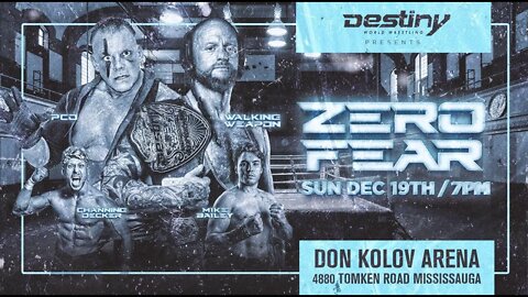 DESTINY WORLD WRESTLING: ZERO FEAR 2021 Thoughts & Highlights