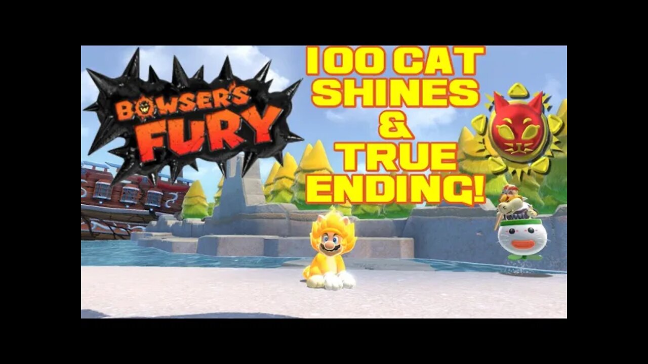 Bowser's Fury - 100 Cat Shines & True Ending! - Nintendo Switch 😎Benjamillion