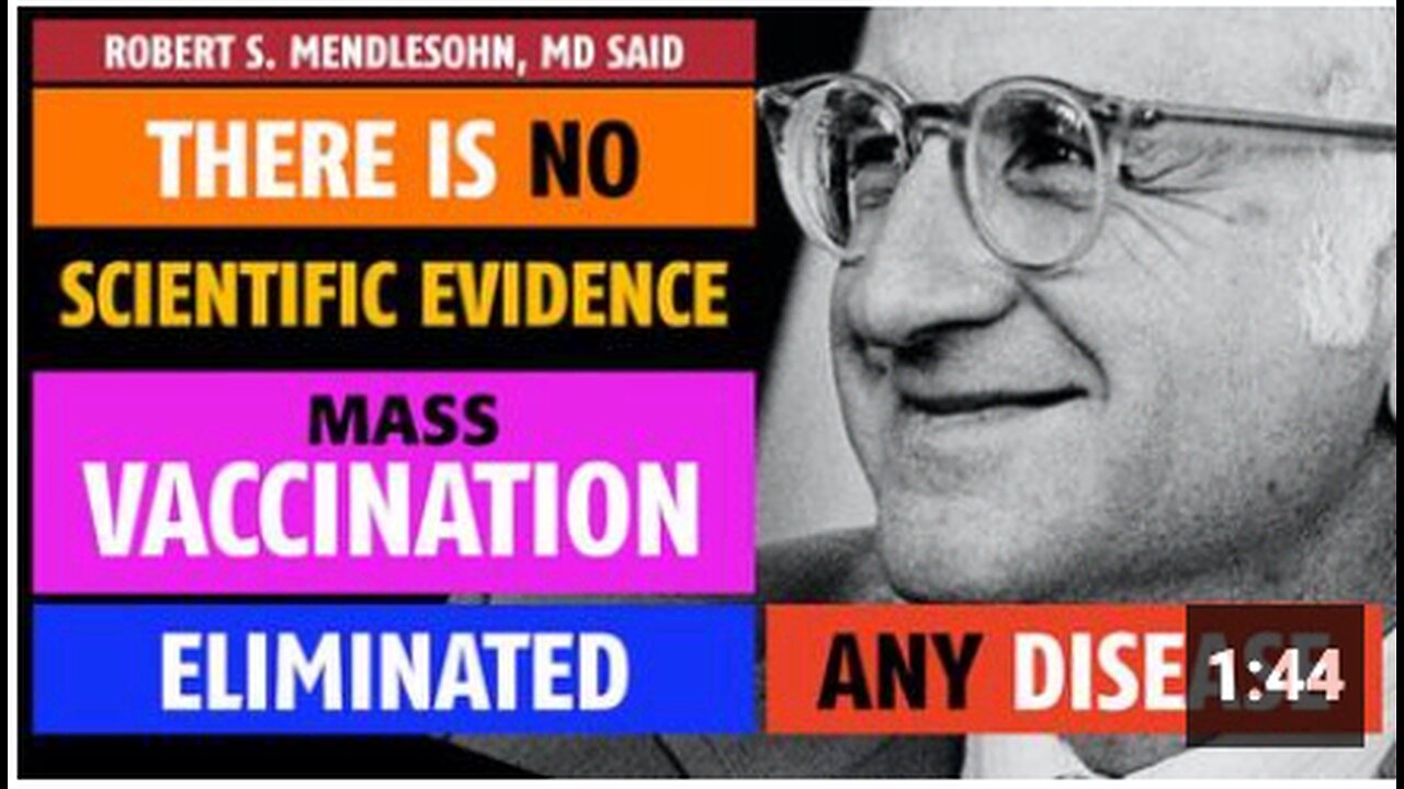 There is NO scientific evidence mass vaccination eliminated any disease, said Robert Mendlesohn MD