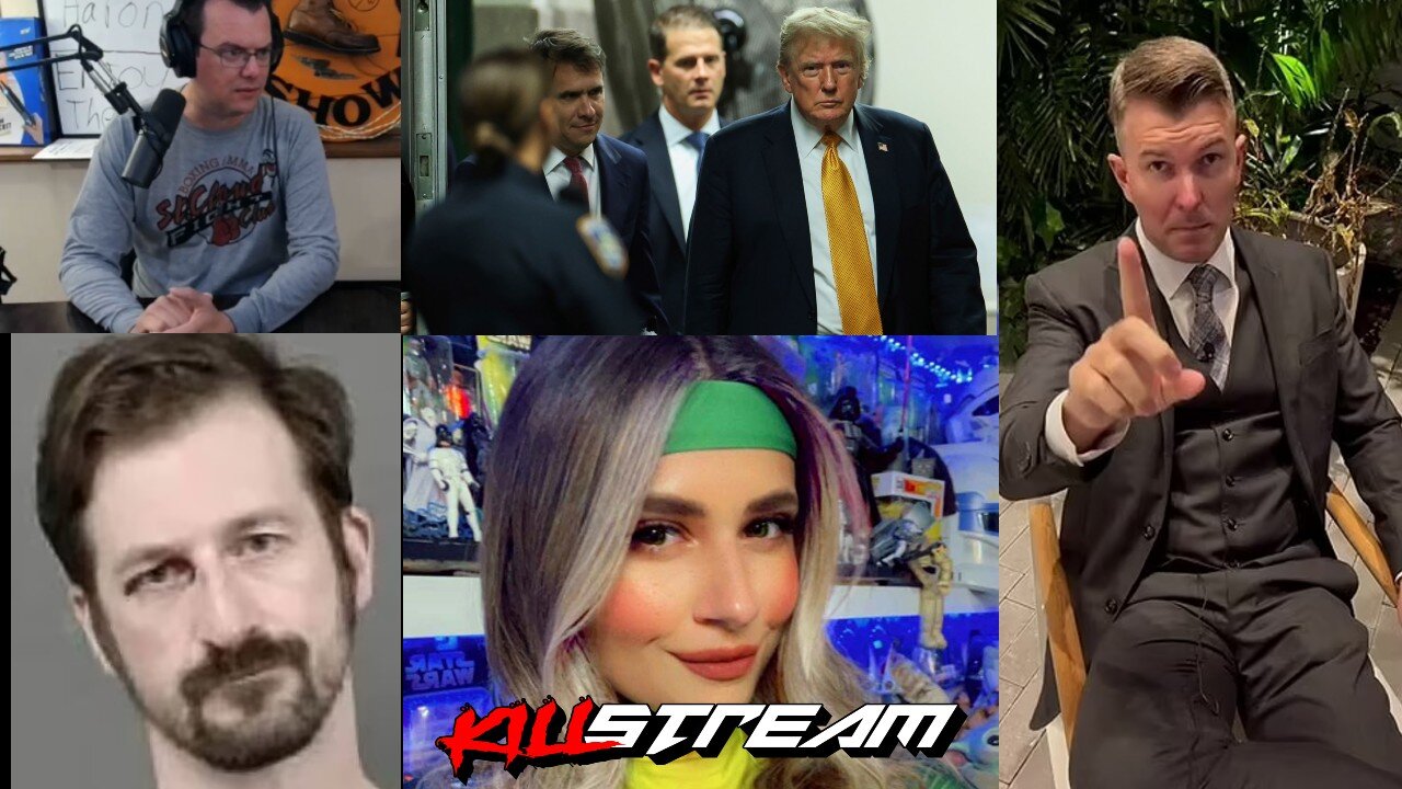 KILLSTREAM: REKIETA WATCH, EXPOSE SOURCE?, STEIN THE SLIME, + TRUMP VERDICT WATCH