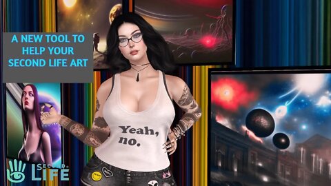 I'm BACK and Sharing Some Inspiration to Help Your Art in Second Life