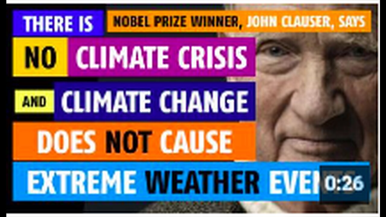 'There is no climate crisis,' says Nobel Prize winner, John Clauser