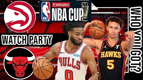 Atlanta Hawks vs Chicago Bulls | Live Play by Play | Watch Party Stream | Emirates NBA CUP 24' 🏀🔥