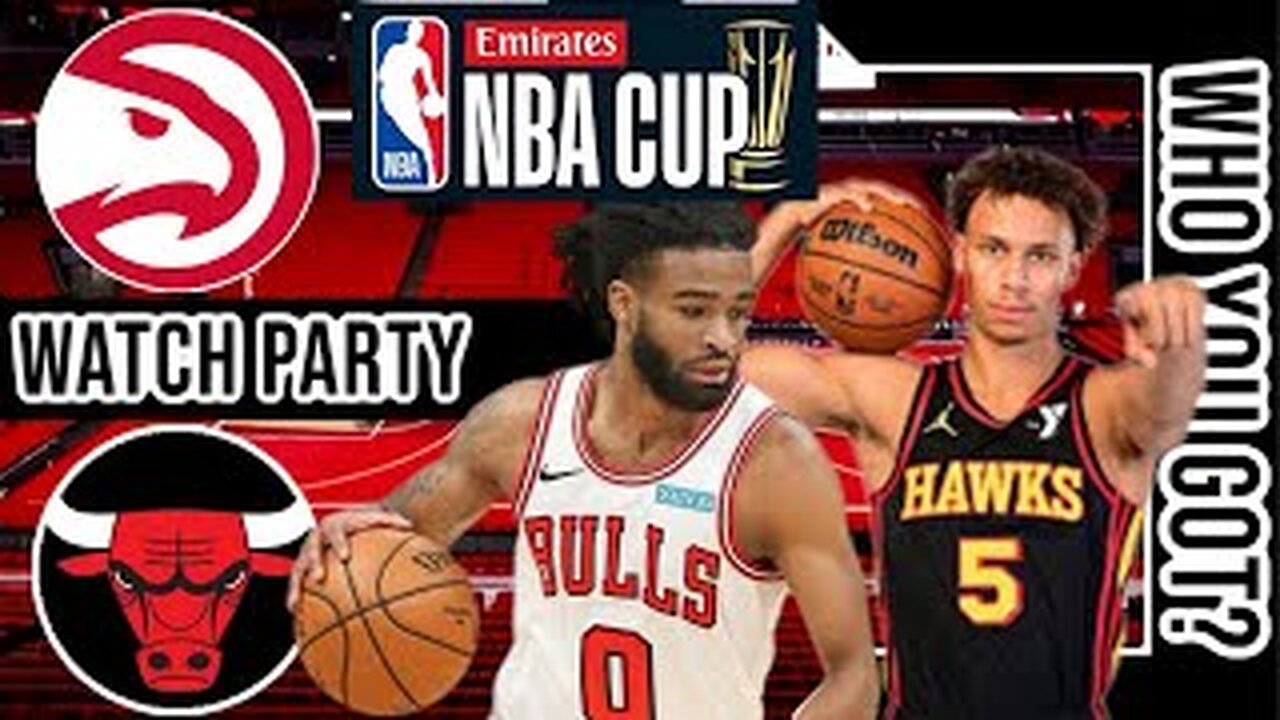 Atlanta Hawks vs Chicago Bulls | Live Play by Play | Watch Party Stream | Emirates NBA CUP 24' 🏀🔥