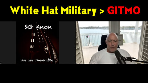 SGAnon with Michael Jaco "White Hat Military > GITMO"