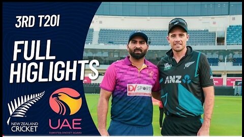 New Zealand Vs UAE 3rd T20I 2023 highlights