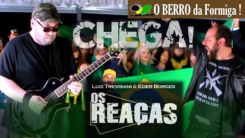 Os Reaças - Chega!