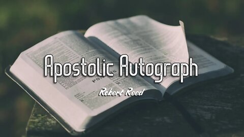 Robert Reed - Apostolic Autograph