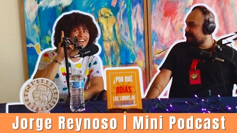 Jorge Reynoso | Mini Podcast