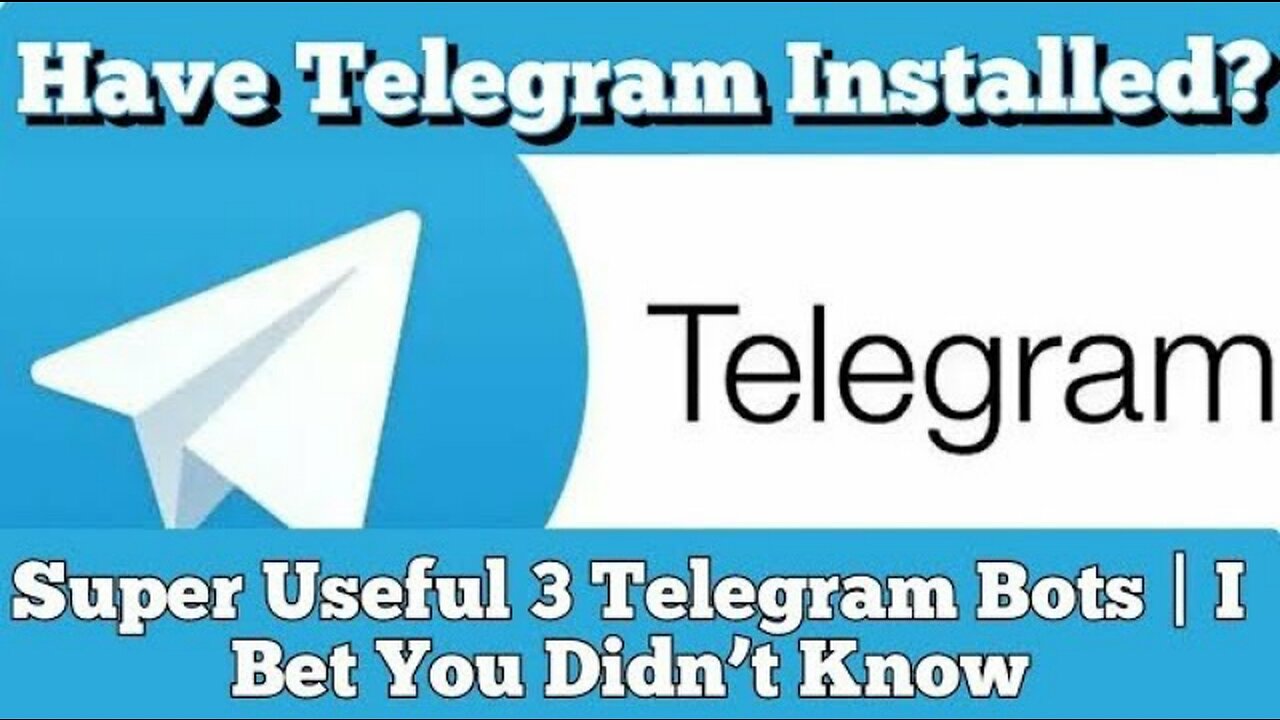 Have Telegram Installed? Super Useful 3 Telegram Bots | I Bet You Didn’t Know