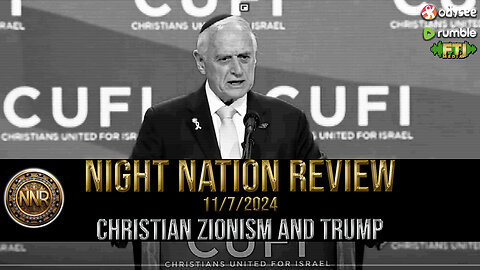 NNR ֍ 11/7/2024 ֍ GUEST: CHRISTIAN ZIONISM AND TRUMP