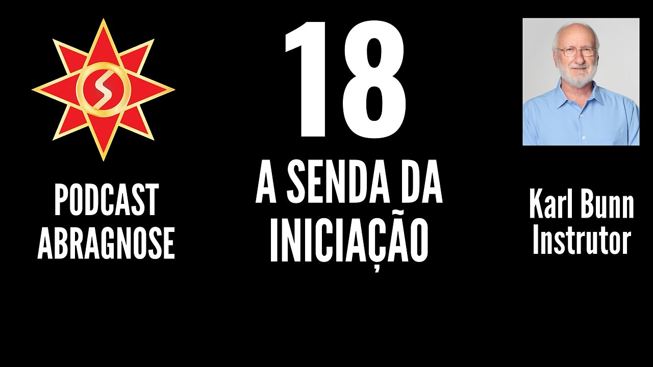 A SENDA DA INICIAÇÃO - AUDIO DE PODCAST 18