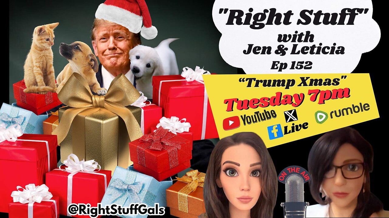 Right Stuff EP 152 "Trump X'mas