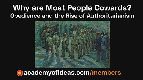 Why are Most People Cowards?