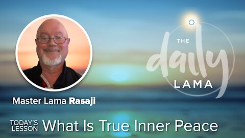 What Is True Inner Peace?