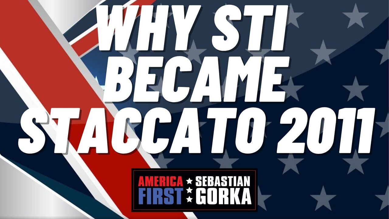 Why STI became Staccato 2011. Nate Horvath with Sebastian Gorka on AMERICA First