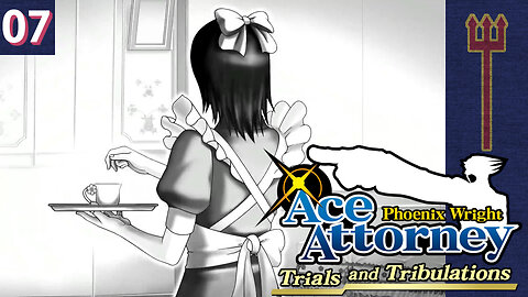 Phoenix Wright: Ace Attorney - Trials and Tribulations Part 7