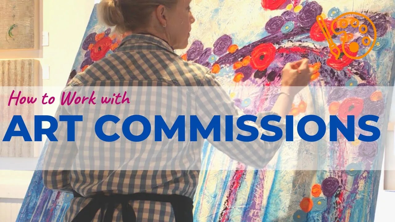 How To Do Art Commissions: Advise for artists selling custom art