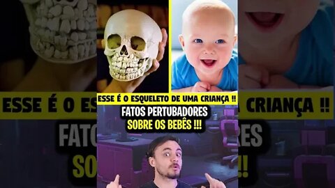 FATOS PERTUBADORES SOBRE OS BEBÊS