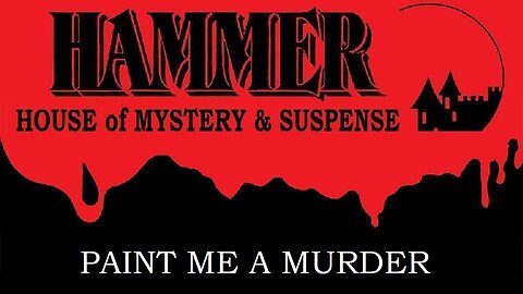 HAMMER HOUSE OF MYSTERY & SUSPENSE Episode 06 PAINT ME A MURDER in HD Oct 29, 1984