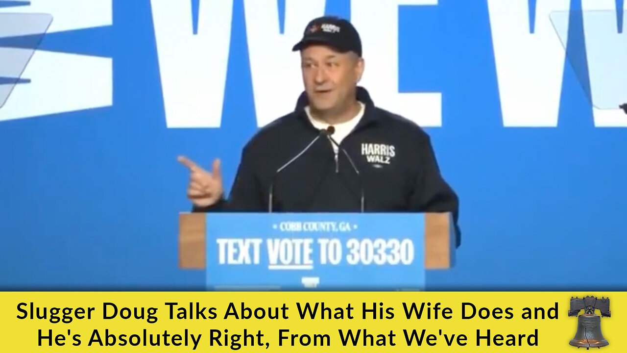 Slugger Doug Talks About What His Wife Does and He's Absolutely Right, From What We've Heard