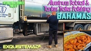 Big Rig Metal Aluminum Bobtail & Tanker Trailer Polishing in Bahamas | Day In The Life | EP 7 Vlog