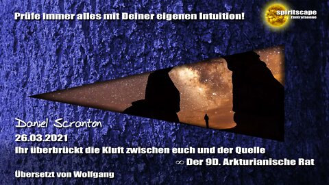 Ihr überbrückt die Kluft zwischen euch und der Quelle ∞ Der 9D. Arkturianische Rat