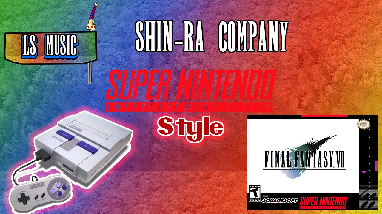 LS Music: Shin-ra inc (Super Nintendo Style}