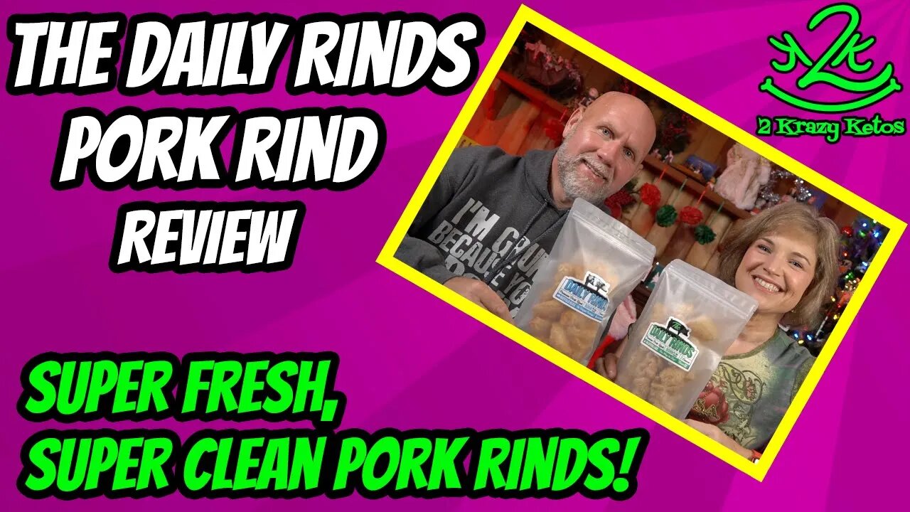 The Daily Rinds review | Super Clean ingredient Pork Rinds