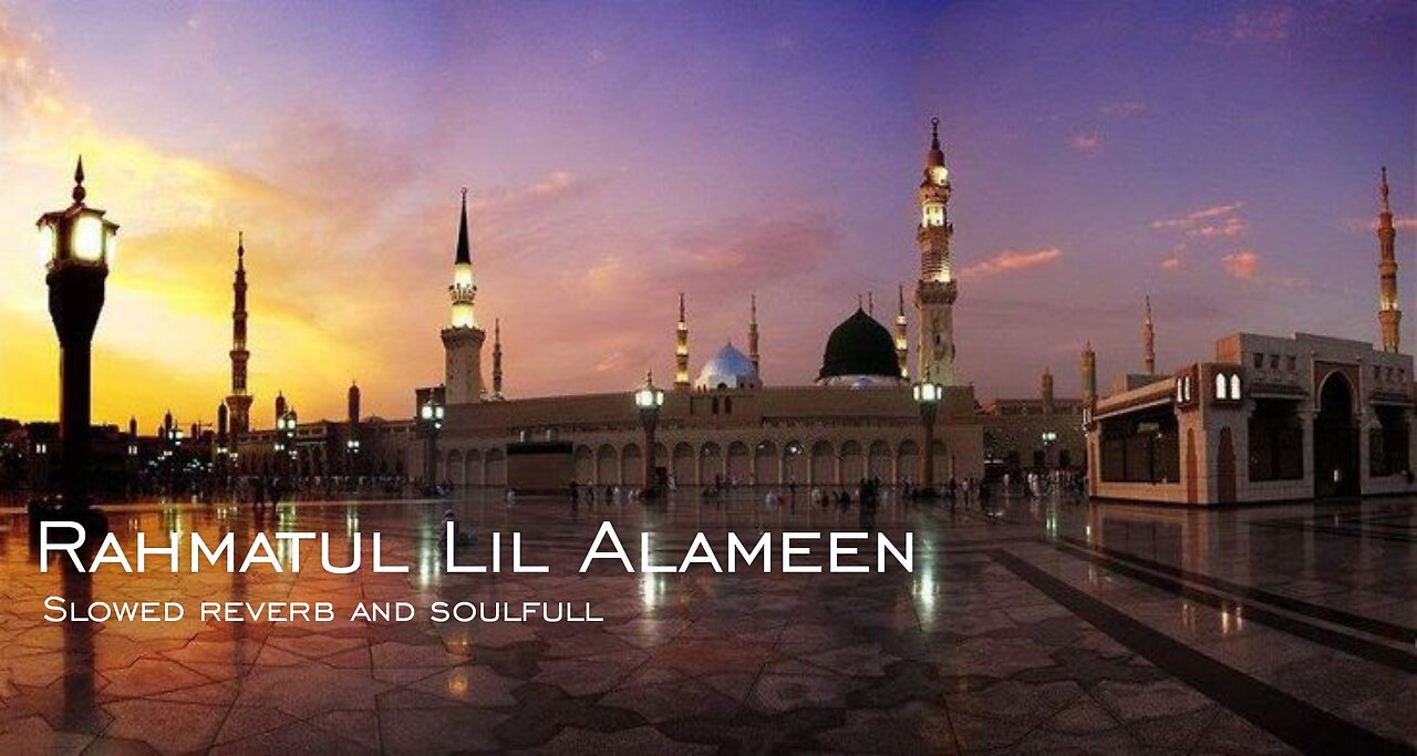 Rahmatul lil aalmin: The Soothing Melodies of Islamic Nasheed