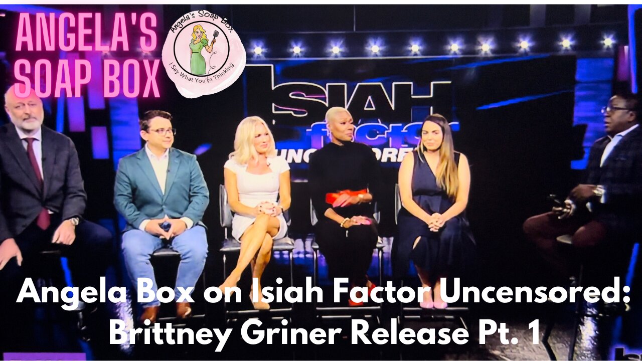 Angela Box on Isiah Factor Uncensored 12.8.22: Brittney Griner Release Pt. 1