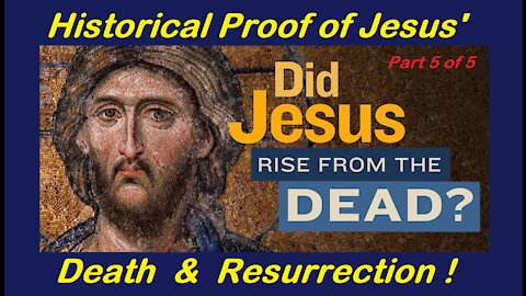 (5 of 5) Historical Proof of Jesus' Death & Resurrection - Conversions of James & Paul [mirrored]