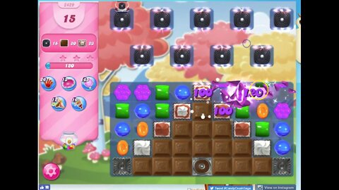 Candy Crush Level 2429 Audio Talkthrough, 1 Star 0 Boosters