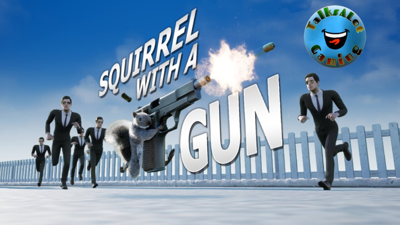 T.A.L. Ent. Gaming: Squirrel with a Gun!