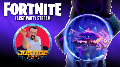 🔴LARGE PARTY TIME | THE JUSTICE IS IN | #fortnite