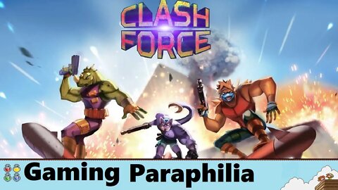 Clash Force makes the Switch! | Gaming Paraphilia