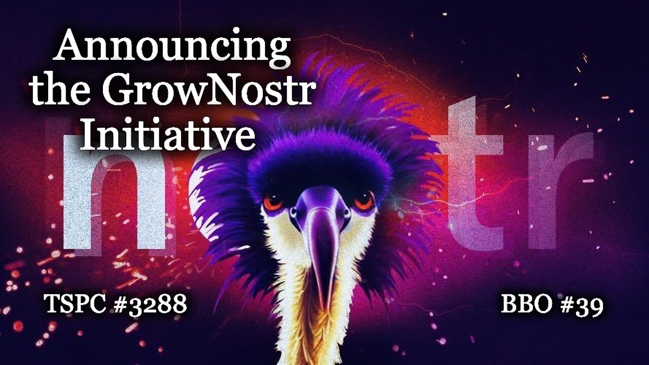 Announcing the GrowNostr Initiative - Epi-3288