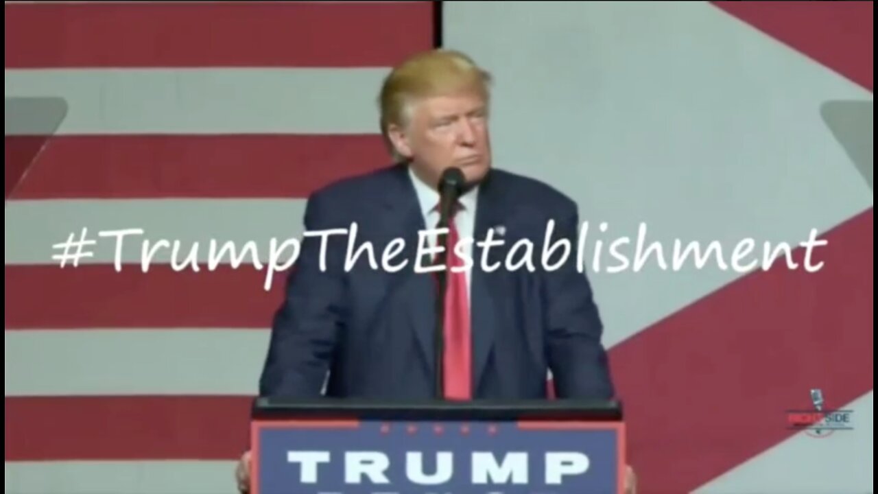 # Trump The Establishment