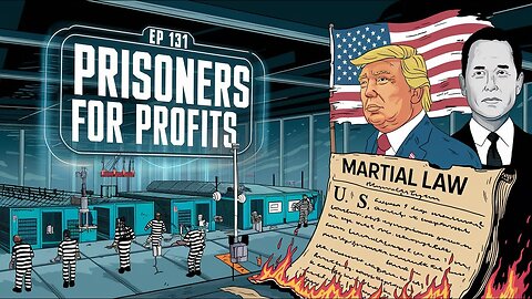 🚨This Weeks Podcast #131 - PRISONERS FOR PROFITS - Deportation and the 13th Amendment🚨