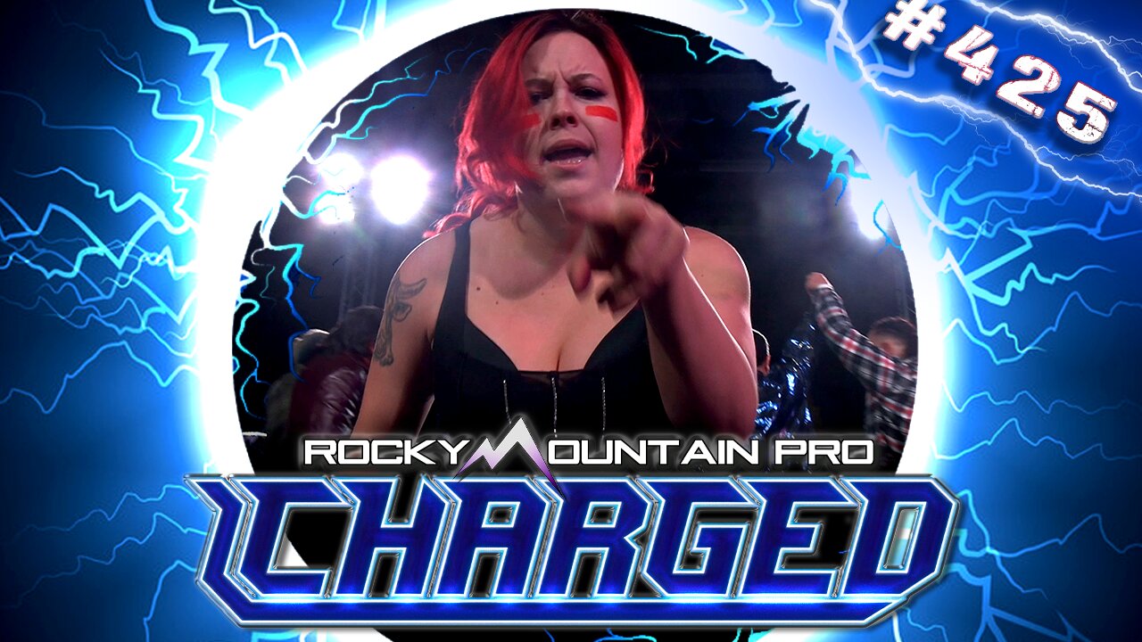 Rocky Mountain Pro Wrestling | Charged 425 FULL EPISODE