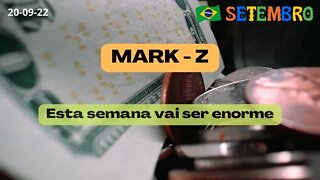 MARK-Z Esta Semana vai ser Enorme