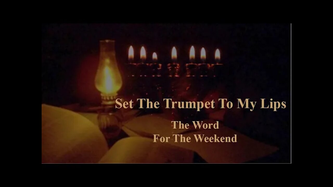 Set The Trumpet To Thy Lips