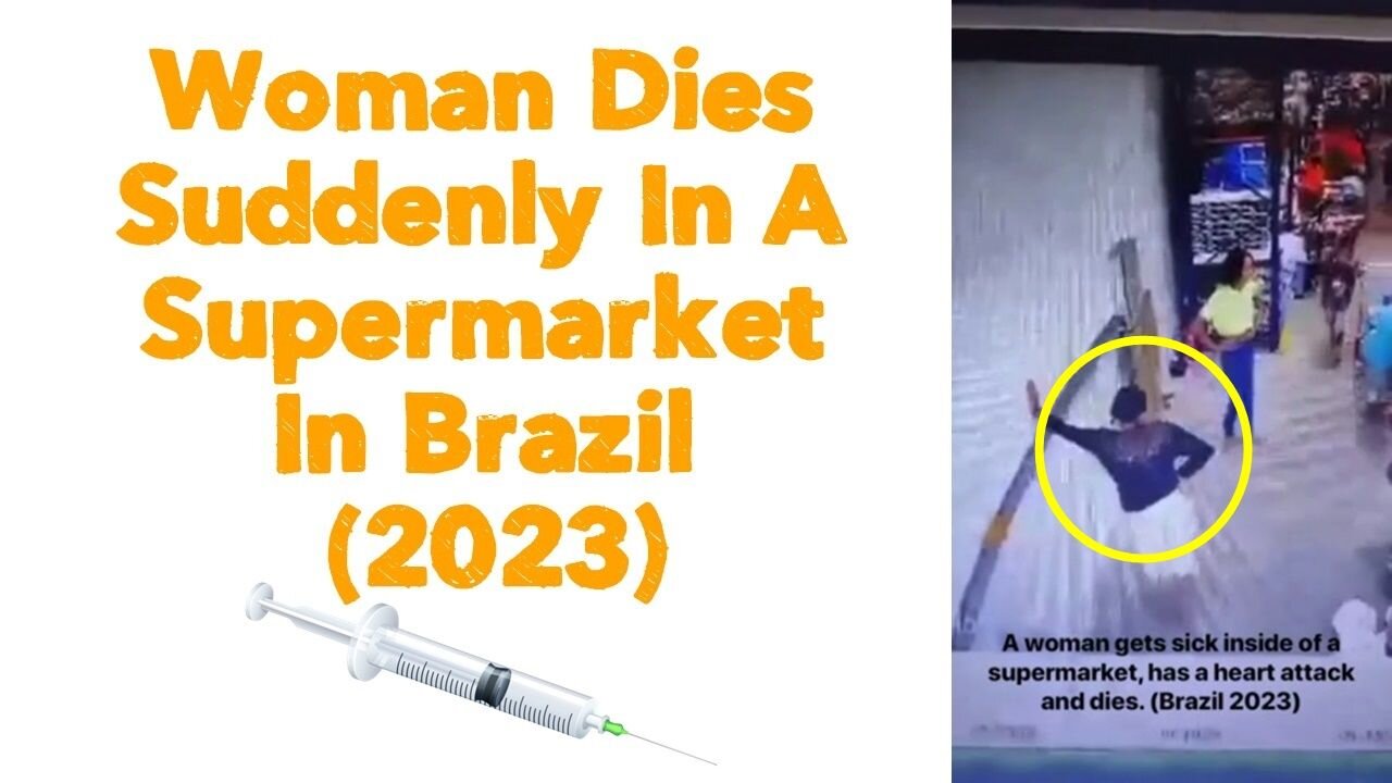 Woman Dies Suddenly In A Supermarket In Brazil 💉(2023)
