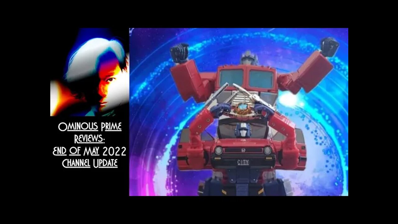 Ominous Prime Channel Update May 2022