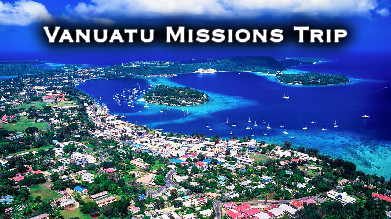 Vanuatu Missions Trip | Brother Caleb Akinosho