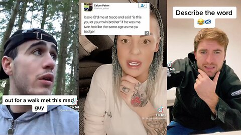 Scottish people being scottish part 25, scottish tiktok