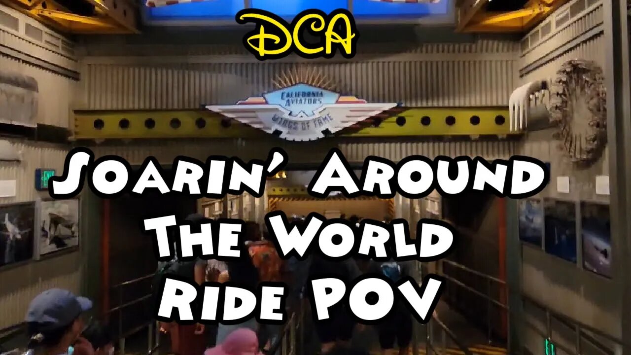 Soarin Around The World Ride At DCA POV