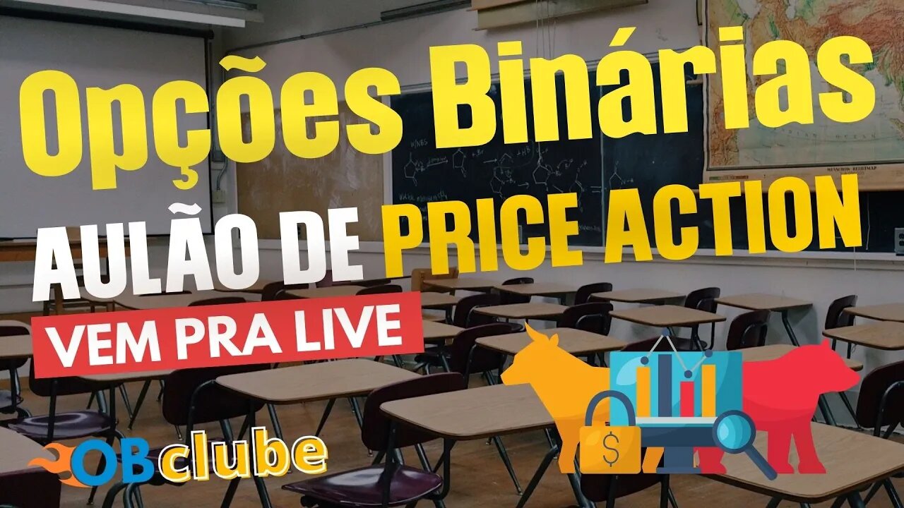 Opções Binárias Ao Vivo - Aulão de Price Action - LIVE EXTRA