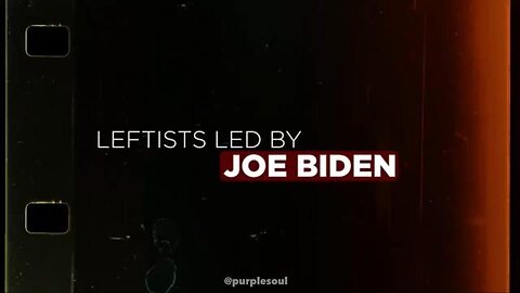 Leftists Led By Joe Biden !!!