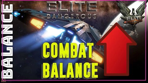 Elite Dangerous Balance 2 | Combat balance